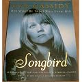 Eva Cassidy: Songbird-By Those Who Knew Her Authorised by Hugh and Barbara Cassidy