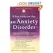 If Your Adolescent Has an Anxiety Disorder: An Essential Resource for Parents (Adolescent Mental Health Initiative)