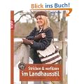 Stricken & Verfilzen im Landhausstil