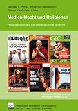 Medien-Macht und Religionen: Herausforderung für eine interkulturelle Bildung