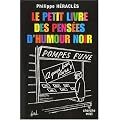 Le petit livre des pens�es d'humour noir