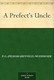 A Prefects Uncle