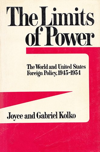 The limits of power: the world and United States foreign policy, 1945-1954