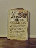 Don t Eat Your Heart Out Cookbook [Plastic Comb]