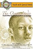 The Ocean Inside: Youth Who Are Deaf and Hard of Hearing (Youth With Special Needs) (Youth With Special Needs)