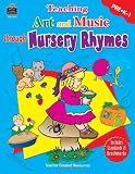 Teaching Art and Music Through Nursery Rhymes
