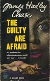 The Guilty Are Afraid