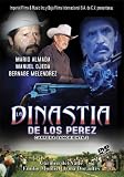 La Dinastia de los Perez