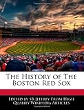 The History of The Boston Red Sox