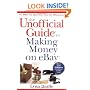 The Unofficial Guide to Making Money on eBay (Unofficial Guides)