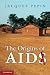 The Origins of AIDS