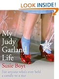My Judy Garland Life
