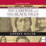 Lakotas and the Black Hills: The Struggle for Sacred Ground (Penguin Library of American Indian History)
