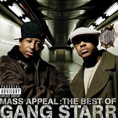 Mass Appeal: The Best of Gang Starr (Explicit) [Explicit]