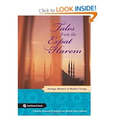 Tales From the Expat Harem: Foreign Women in Modern Turkey
