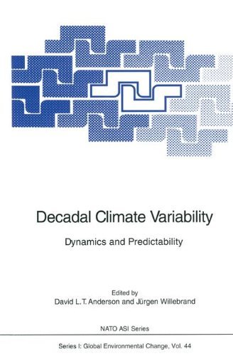 Decadal Climate Variability: Dynamics and Predictability (Nato ASI Subseries I:)