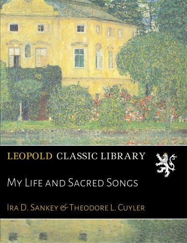 My Life and Sacred Songs