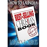 how to launch a best selling christian book