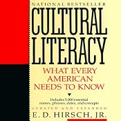Cultural Literacy: What Every American Needs to Know | [E.D. Hirsch Jr.]