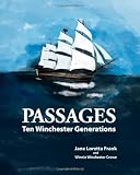 Passages: Ten Winchester Generations