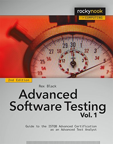 Advanced Software Testing - Vol. 1, 2nd Edition: Guide to the ISTQB Advanced Certification as an Advanced Test Analyst, by Rex Black