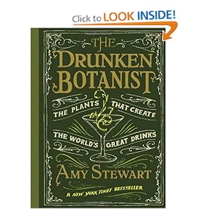 The Drunken Botanist - Amy Stewart