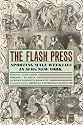 The Flash Press: Sporting Male Weeklies in 1840s New York