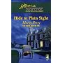 Hide in Plain Sight (The Three Sisters Inn, Book 1) (Steeple Hill Love Inspired Suspense #65)