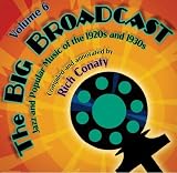 Big Broadcast-Jazz & Popular Music of the 1920s &