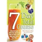Click here to buy The Seven-Day Total Cleanse: A Revolutionary New Juice Fast and Yoga Plan to... by Mary McGuire-Wien and Jill Stern.