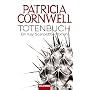 Totenbuch: Ein Kay-Scarpetta-Roman: Ein Kay-Scarpettta-Roman
