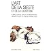 L'art de la sieste et la qui�tude