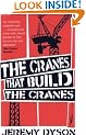 The Cranes That Build the Cranes
