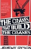 The Cranes That Build the Cranes
