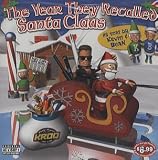 The Year They Recalled Santa Claus