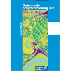 Datenbankprogrammierung mit Visual Basic