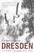 Dresden: Tuesday, 13 February, 1945