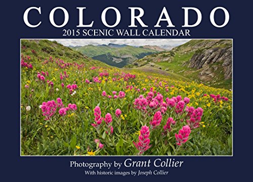 Colorado 2015 Scenic Wall Calendar
