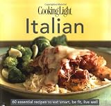  : CookingLight Italian: 60 Essential Recipes to Eat Smart, Be Fit, Live Well