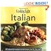 CookingLight Italian: 60 Essential Recipes to Eat Smart, Be Fit, Live Well