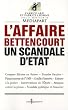 L'affaire Bettencourt, un scandale d'�tat