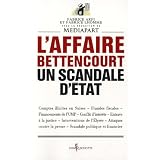 L'affaire Bettencourt, un scandale d'�tatpar Fabrice Arfi