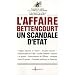 L'affaire Bettencourt, un scandale d'�tat