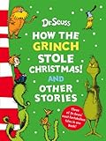 How the Grinch stole Christmas! and other stories