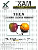 THEA Texas Higher Educator Assessment (XAM TEXES)