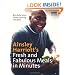 Ainsley Harriott's Fresh and Fabulous Meals in Minutes: 80 Delicious Time-Saving Recipes