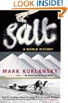 Salt: A World History