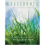 Grassroots with Readings: The Writer's Workbook