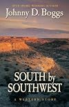 South by Southwest: A Western Story (Five Star Western Series)