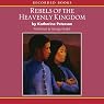 Rebels of the Heavenly Kingdom